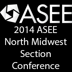 2014 ASEE North Midwest Section Conference