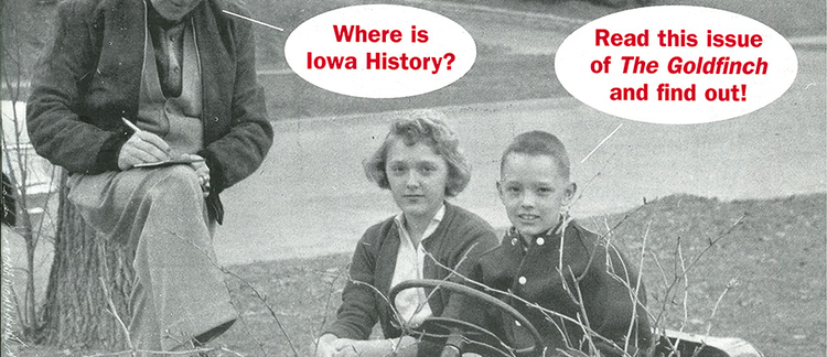 Volume 17 • Issue 1 • 1995 • Where is Iowa History?
