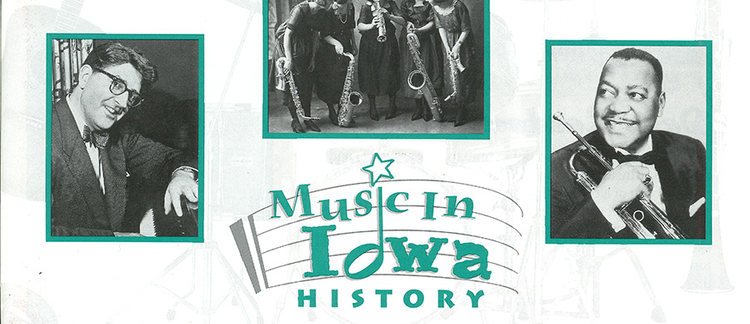 Volume 20 • Issue 4 • 1999 • Music in Iowa History